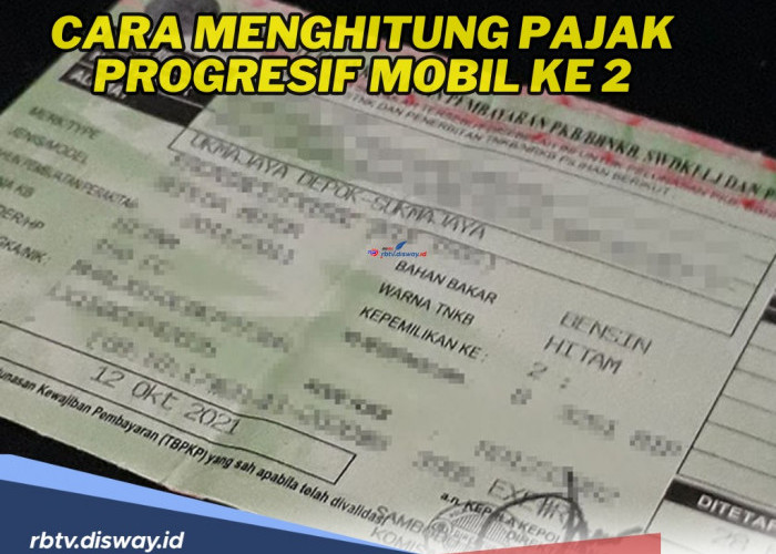 Jangan Keliru, Begini Cara Menghitung Pajak Progresif Mobil Ke-2, Perhatikan Estimasi Biayanya