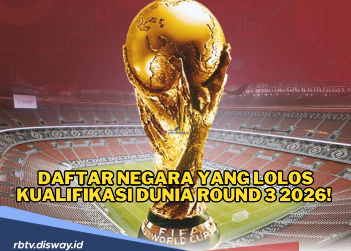 Ini Daftar Negara yang Lolos Kualifikasi Piala Dunia Round 3 2026! Indonesia Satu-satunya Jadi Wakil ASEAN