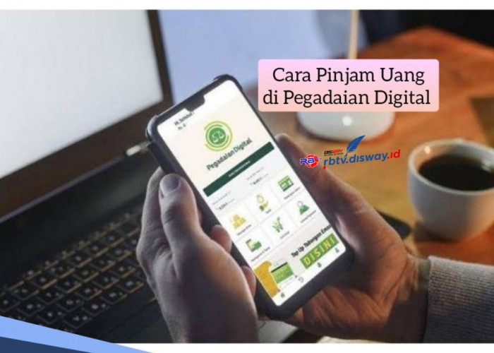 Cara Pinjam Uang di Pegadaian Digital Rp10 Juta Lengkap dengan Simulasi Cicilan Tenor 2 Tahun, Pasti Cair