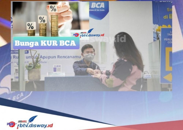 Bunga KUR BCA 2024, Ini 5 Dokumen Pengajuan Pinjaman Rp 75 Juta Cepat Cair 