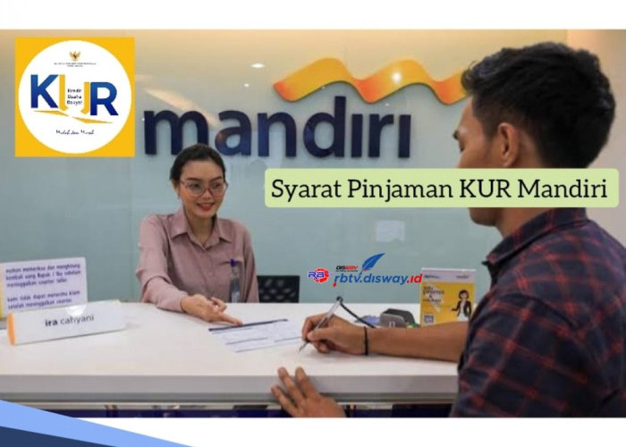 Mau Pinjam KUR Mandiri tapi Belum Tahu Syaratnya? Lengkapi Dokumen Berikut, Bunga 6 Persen 