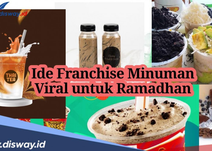 Dijamin Laris Manis, Ini Daftar 5 Franchise Minuman Viral Mulai Rp 1 Jutaan untuk Jualan Takjil Bulan Puasa