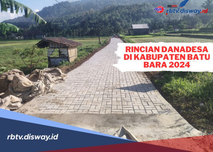 Rincian Dana Desa di Kabupaten Batu Bara 2024, Paling Tinggi Terima Anggaran Rp 1 Miliar