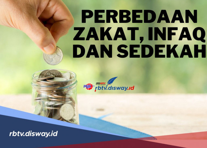 Ini Perbedaan Zakat, Infak dan Sedekah yang Penting untuk Anda Ketahui