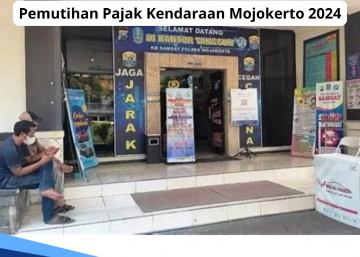 Ada Pemutihan Pajak Kendaraan Mojokerto 2024, Kapan Ketetapan Jadwalnya? Sudah Dinanti