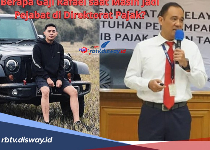 Sudah Dicopot dari Jabatan, Penasaran Berapa Gaji Rafael saat Masih Jadi Pejabat di Direktorat Pajak?