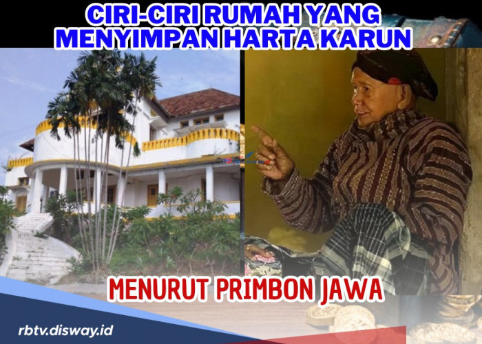 Menurut Primbon Jawa, Begini Ciri-ciri Rumah yang Menyimpan Harta Karun Ghaib