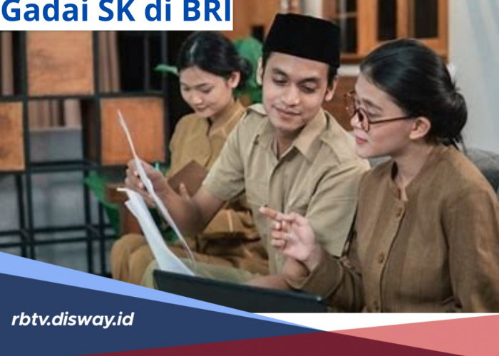 Tabel Angsuran Rp 10-40 juta Gadai SK di BRI, Cek Berapa Cicilannya Tenor 36  Bulan