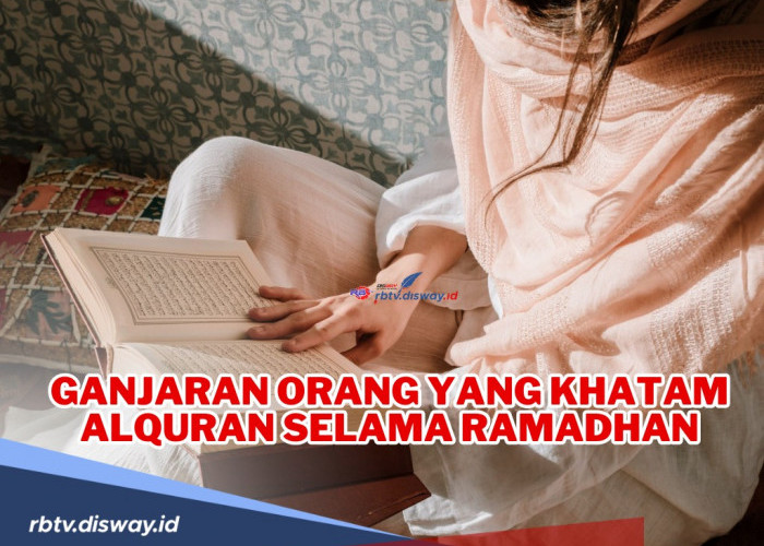 MasyaAllah, Ini Ganjaran Orang yang Khatam Alquran Selama Ramadhan, Salah Satunya Dimohon Ampun Oleh Malaikat