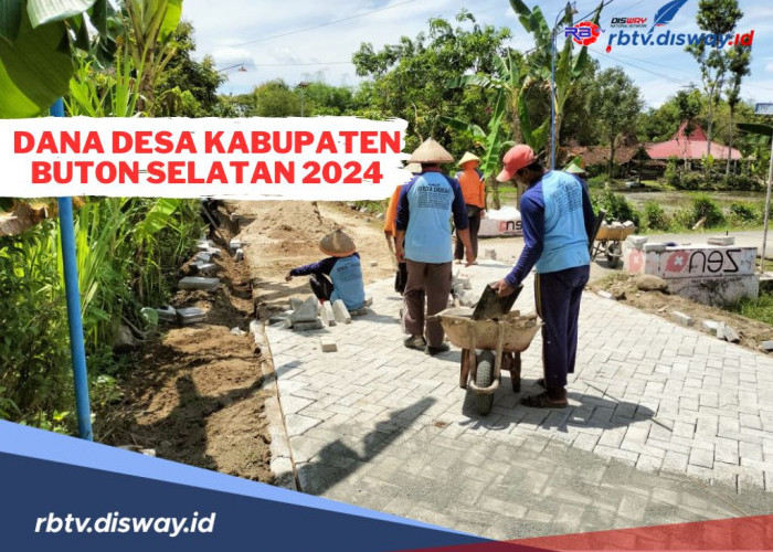 Rincian Dana Desa Kabupaten Buton Selatan 2024, Cek Desa Mana Menerima Alokasi Dana Tertinggi