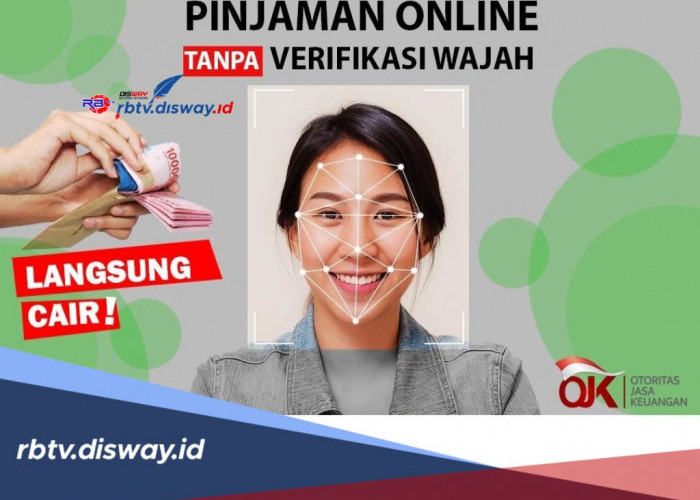 Pinjaman Online Tanpa Perlu Verifikasi Wajah, Bisa Ajukan Rp 3 Juta, Tenor 12 Bulan Bunga Rendah