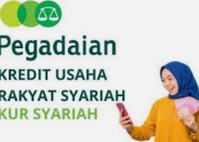 Pinjam KUR Pegadaian Syariah 2023 Bisa Rp 10.000.000, Syarat Gampang Tanpa Jaminan