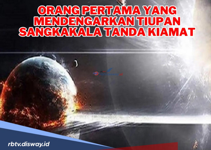 Inilah Orang Pertama yang Mendengarkan Tiupan Sangkakala Tanda Kiamat Malaikat Israfil