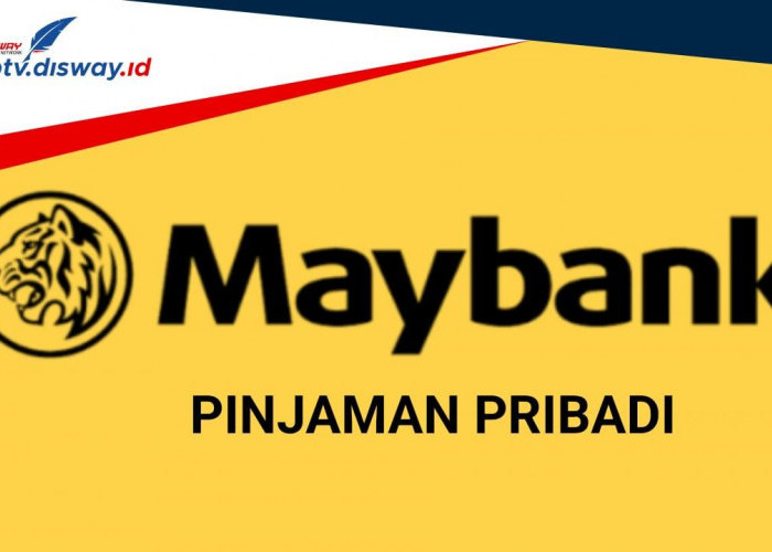 Maybank Pinjaman Pribadi Memiliki Tawaran Suku Bunga yang Fleksibel, Lengkapi Syarat Ini