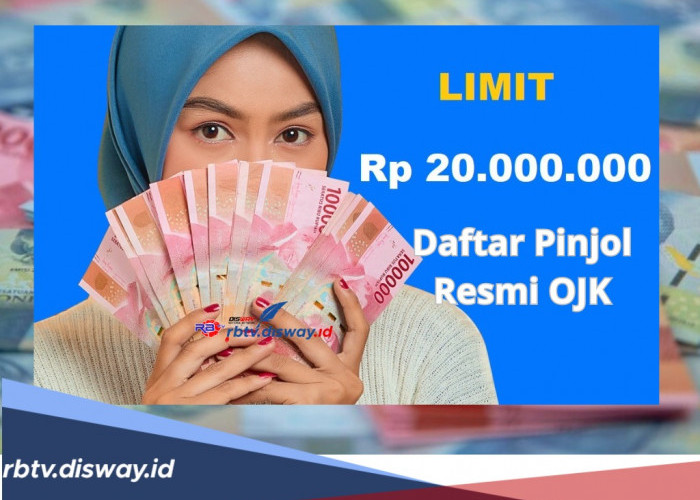 Daftar Pinjol Limit Rp 20 Juta, Diawasi OJK dan Cepat Cair, Ini Rekomendasi 9 Aplikasinya