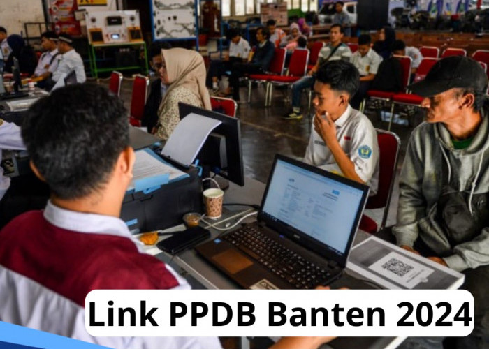 Sudah Dibuka, Ini Link PPDB SMA/SMK di Banten 2024, Lengkap dengan Jadwal hingga Cara Pendaftaran