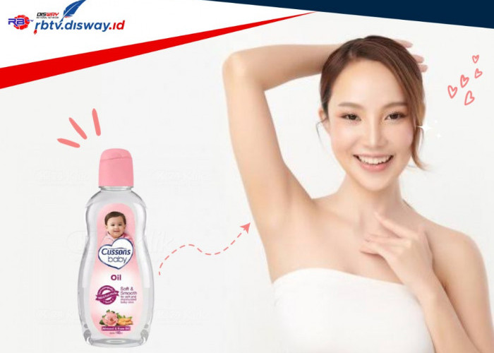 Tak Perlu Perawatan Mahal, Ini Cara Memutihkan Ketiak dengan Baby Oil, Dijamin Aman Tanpa Bahan Kimia