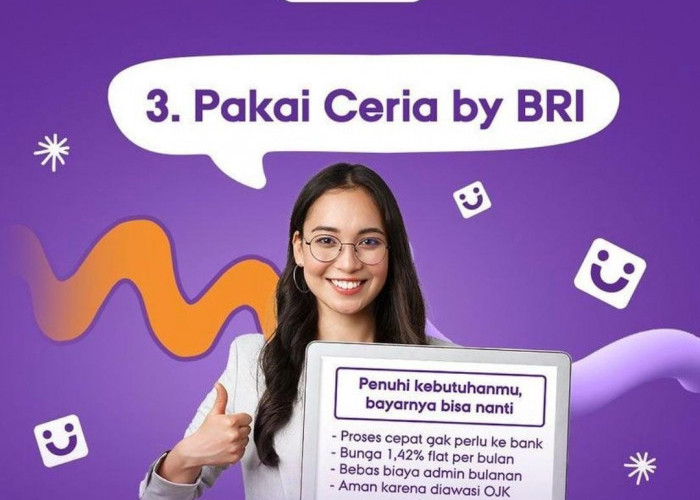 Cepat dan Tanpa Jaminan, Usia 21 Tahun Bisa Ajukan Pinjaman Online hingga Rp 20 Juta di BRI Ceria