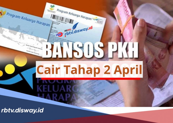 Bansos Cair Bulan April 2024, Ada PKH Cair Rp 750 Ribu, Cek Jadwal Pencairan dan Nama Penerima