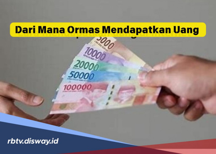 Dari Mana Ormas Mendapatkan Uang? Ini Aturan Sumber Pendanaannya