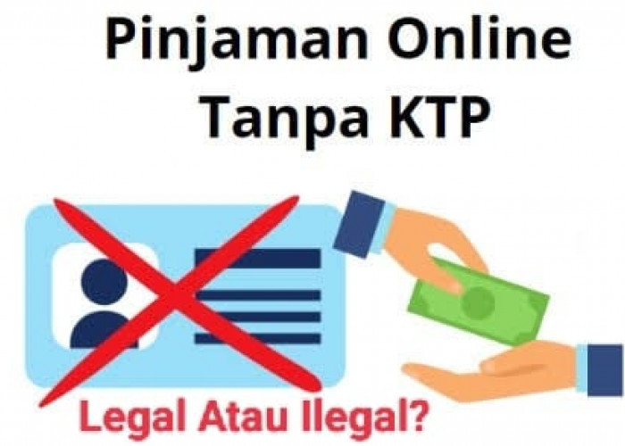 6 Pinjol Tanpa KTP Tanpa Verifikasi Wajah, Legal Atau Ilegal?