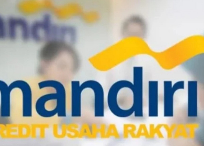 Syarat dan Ketentuan KUR Rp500 Juta di Bank Mandiri, Catat Baik-baik Agar Pengajuan Diterima