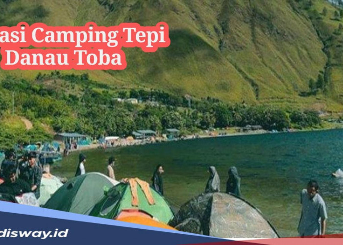 Konsultasi Psikolog Itu Mahal, Lebih Baik Camping di Danau Toba, Ini Lokasinya