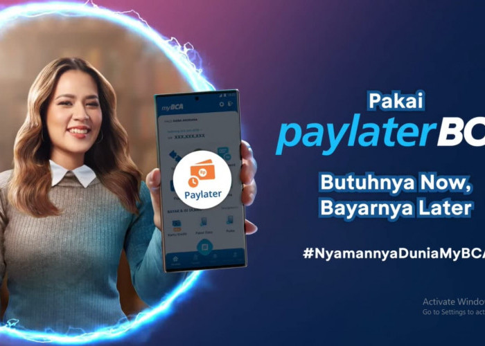 Cara Mendaftar PayLater BCA, Limit Pinjaman Hingga 20 Juta Plus Promo Juga Lho!