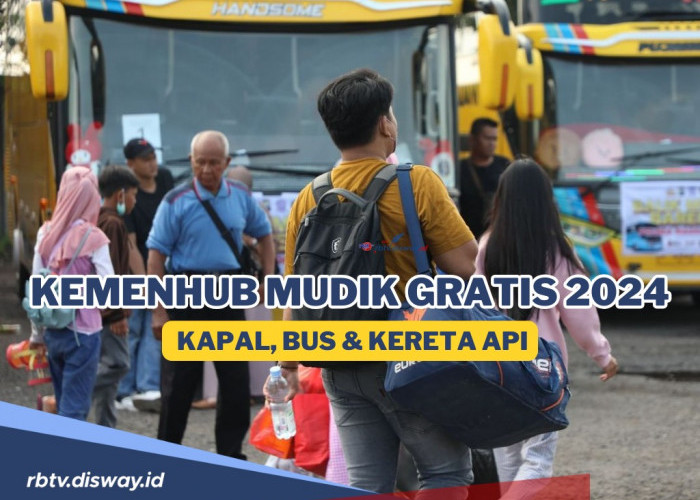 Cek Daftar Lengkap Moda Kemenhub Mudik Gratis 2024 Naik Kapal, Bus dan Kereta Api