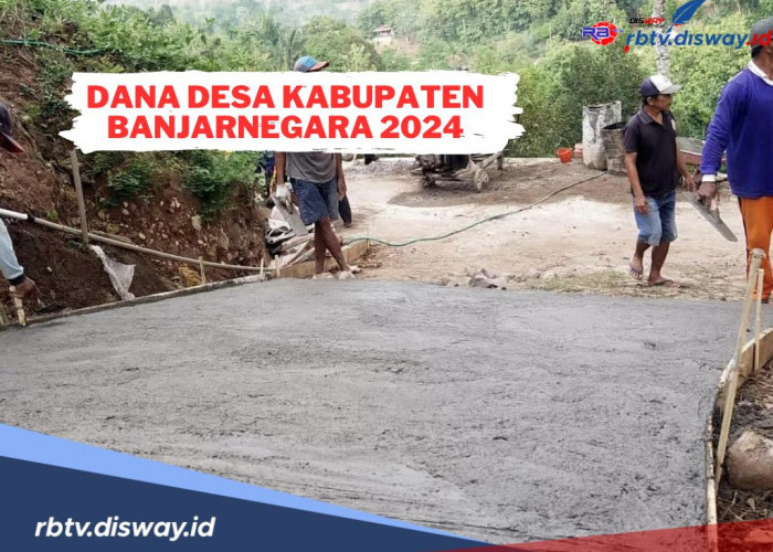 Rincian Dana Desa di Kabupaten Banjarnegara 2024, Paling Tinggi Capai Rp 2 Miliar, Cek Pembagian Desamu